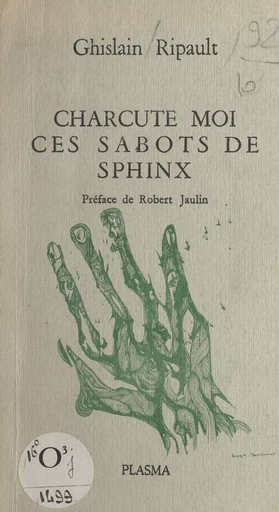 Charcute-moi ces sabots de sphinx - Ghislain Ripault - FeniXX réédition numérique