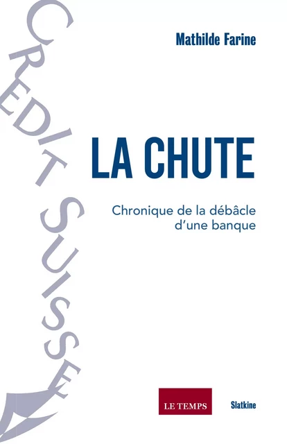 La Chute - Mathilde Farine - Slatkine Editions