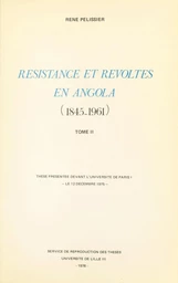 Résistances et révoltes en Angola, 1845-1961 (2)