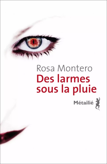 Des larmes sous la pluie - Rosa Montero - Métailié