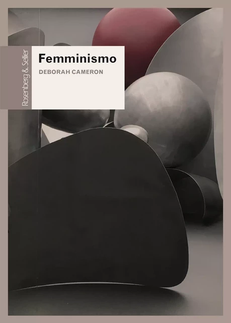 Femminismo - Deborah Cameron - Rosenberg & Sellier