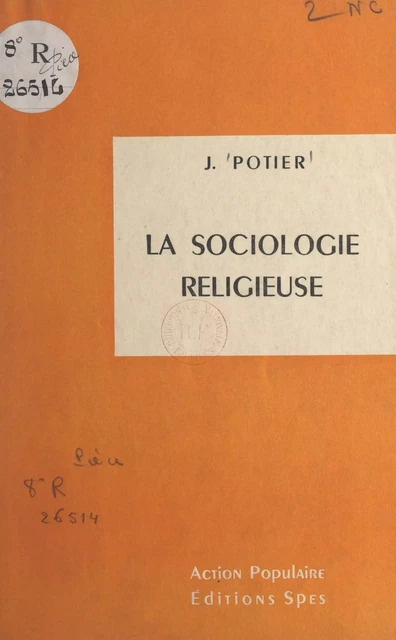 La sociologie religieuse - J. Potier - FeniXX réédition numérique