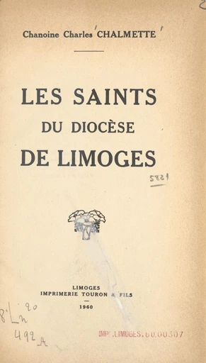 Les saints du diocèse de Limoges - Charles Chalmette - FeniXX réédition numérique