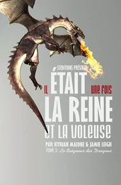 Il était une fois, la Reine et la Voleuse - Tome 3