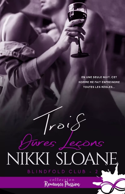 Trois dures leçons - Nikki Sloane - Collection Infinity