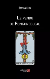 Le pendu de Fontainebleau