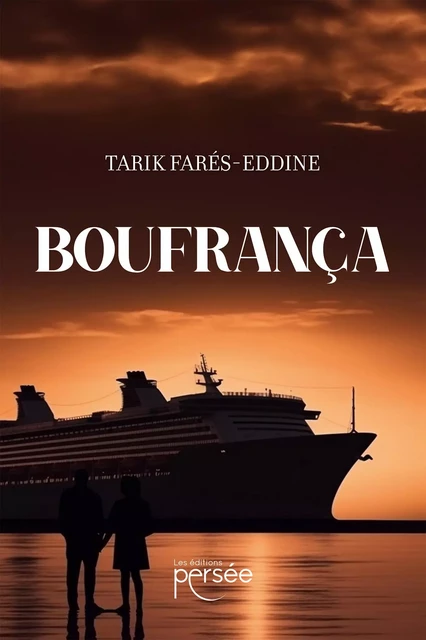 Boufrança - Tarik Farés-Eddine - Éditions Persée