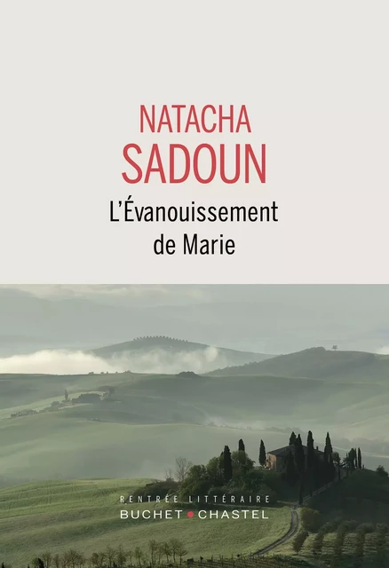 L'Évanouissement de marie - Natacha Sadoun - Libella