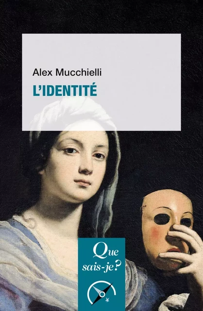 L'Identité - Alex Mucchielli - Humensis