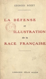 La défense et illustration de la race française