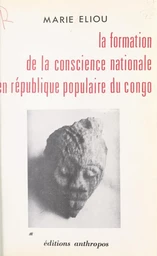 La formation de la conscience nationale en République populaire du Congo