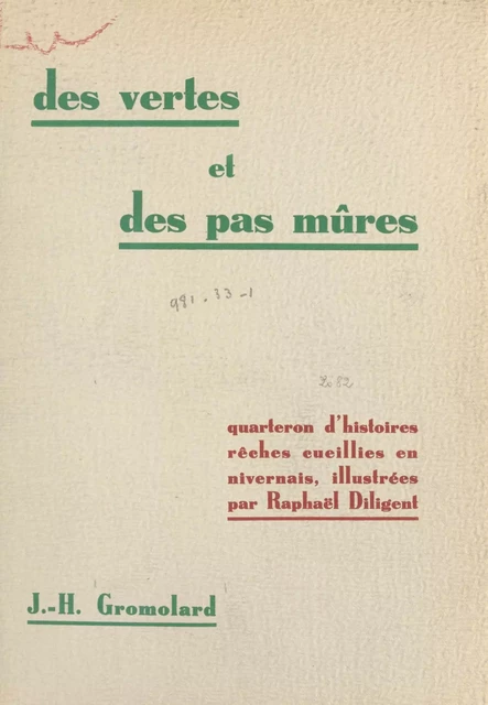 Des vertes et des pas mûres - J.-H. Gromolard - FeniXX réédition numérique