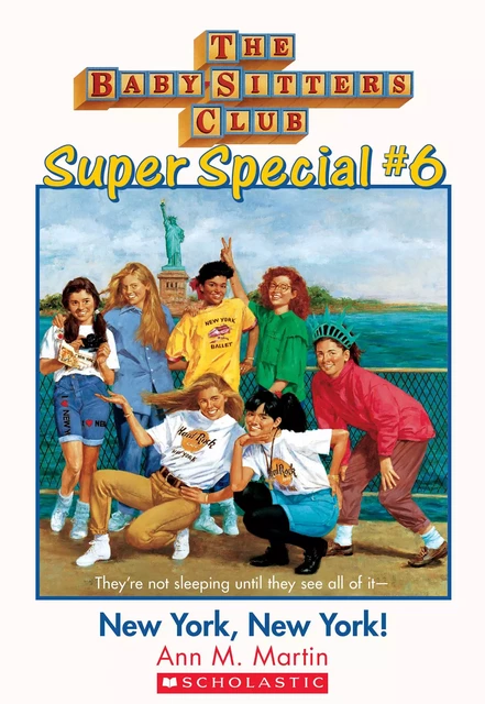 New York, New York! (The Baby-Sitters Club: Super Special #6) - Ann M. Martin - Scholastic Inc.