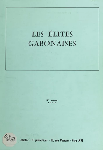 Les élites gabonaises -  Ediafric - IC publications - FeniXX réédition numérique