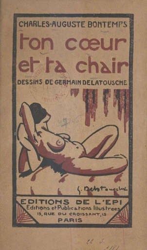 Ton cœur et ta chair - Charles-Auguste Bontemps - FeniXX réédition numérique