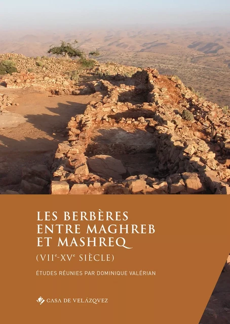 Les Berbères entre Maghreb et Mashreq (VIIe-XVe siècle) -  - Casa de Velázquez