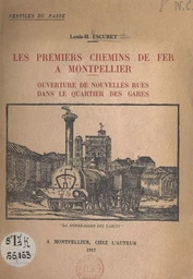 Les premiers chemins de fer à Montpellier