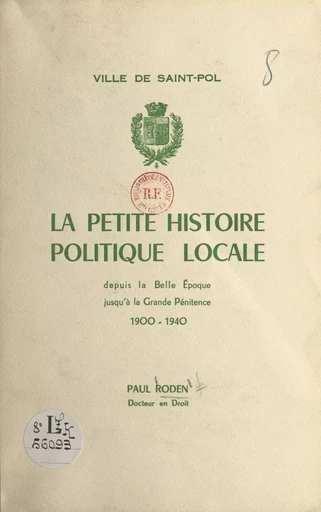 Ville de Saint-Pol - Paul Roden - FeniXX réédition numérique