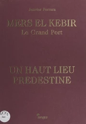 Mers El Kebir, le grand port