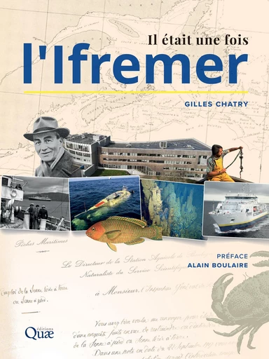 Il était une fois l'Ifremer - Gilles Chatry - Quae