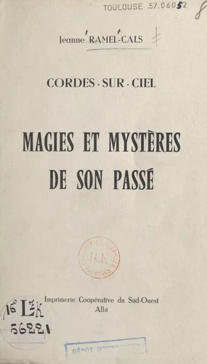 Cordes-sur-Ciel - Jeanne Ramel-Cals - FeniXX réédition numérique