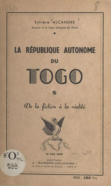 La république autonome du Togo - Sylvère Alcandre - FeniXX réédition numérique