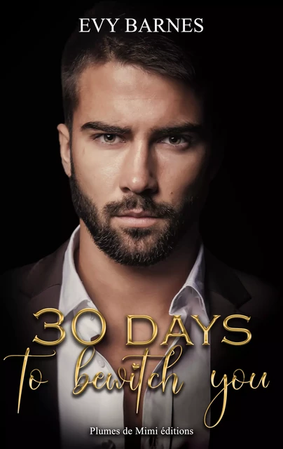 30 days to bewitch you - Evy Barnes - Plumes de Mimi éditions