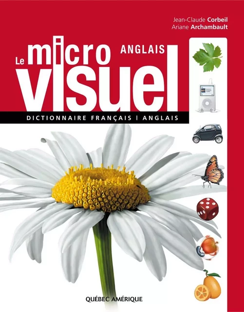 Le Micro Visuel français-anglais - Ariane Archambault, Jean-Claude Corbeil - Québec Amérique