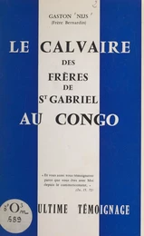 Le calvaire des frères de Saint-Gabriel au Congo