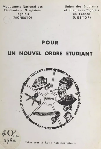 Pour un nouvel ordre étudiant -  Mouvement national des étudiants et stagiaires togolais,  Union des étudiants et stagiaires togolais en France - FeniXX réédition numérique