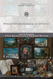 Penser l’histoire religieuse au XXIe siècle