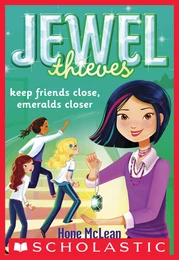 Keep Friends Close, Emeralds Closer (Jewel Society #3)