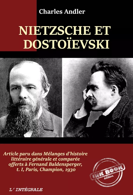 Nietzsche et Dostoïevski. [Nouv. éd. entièrement revue et corrigée]. - Charles Andler - Ink book