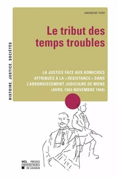 Le tribut des temps troubles