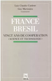 France-Brésil : vingt ans de coopération