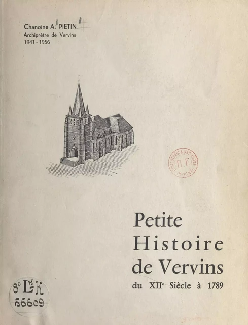 Petite histoire de Vervins - Alphonse Pietin - FeniXX réédition numérique