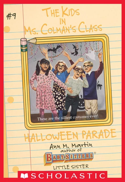 The Halloween Parade (The Kids in Ms. Colman's Class #9) - Ann M. Martin - Scholastic Inc.