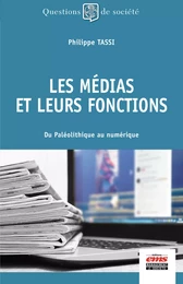 Les médias et leurs fonctions