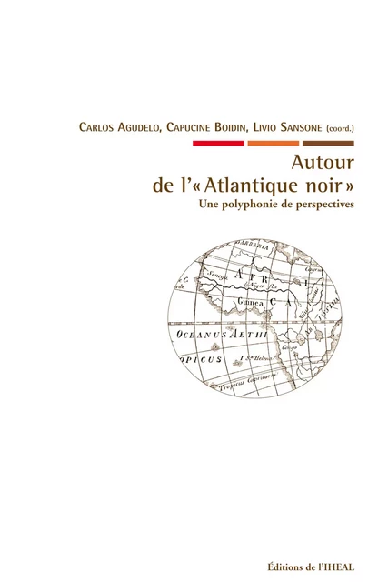 Autour de l'« Atlantique noir » -  - Éditions de l’IHEAL