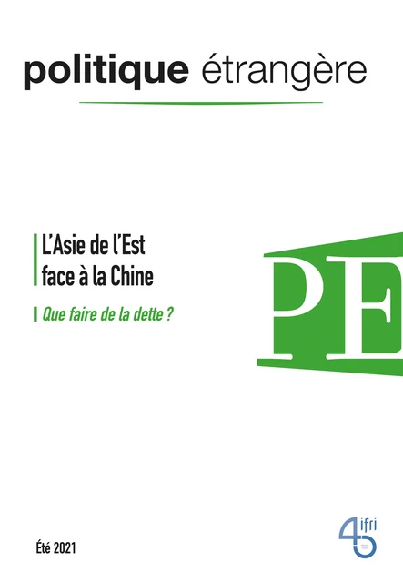 L'Asie de l'Est face à la Chine - Céline Pajon, Antoine Bondaz, Marc Julienne, John Seaman, Sophie Boisseau du Rocher, Nadège Rolland, François Geerolf, Pierre Jacquet, François Ecalle, Patrick Allard, Laurence Nardon, Morgan Paglia, Matthieu Etourneau, Rémy Hémez, Sylvie Goulard - Institut Français des Relations Internationales (IFRI)