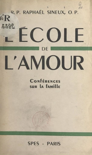 L'école de l'amour - Raphaël Sineux - FeniXX réédition numérique