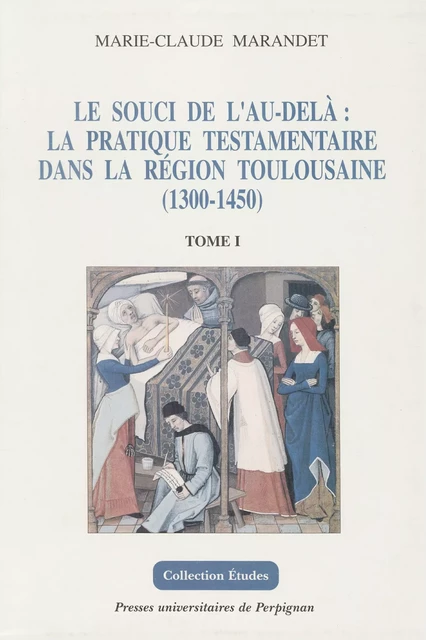 Le souci de l’au-delà - Marie-Claude Marandet - Presses universitaires de Perpignan