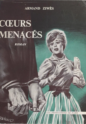 Cœurs menacés - Armand Ziwès - FeniXX réédition numérique