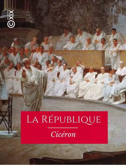 La République -  Cicéron - Collection XIX