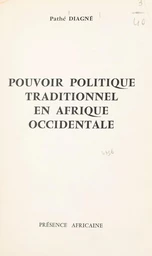 Pouvoir politique traditionnel en Afrique occidentale