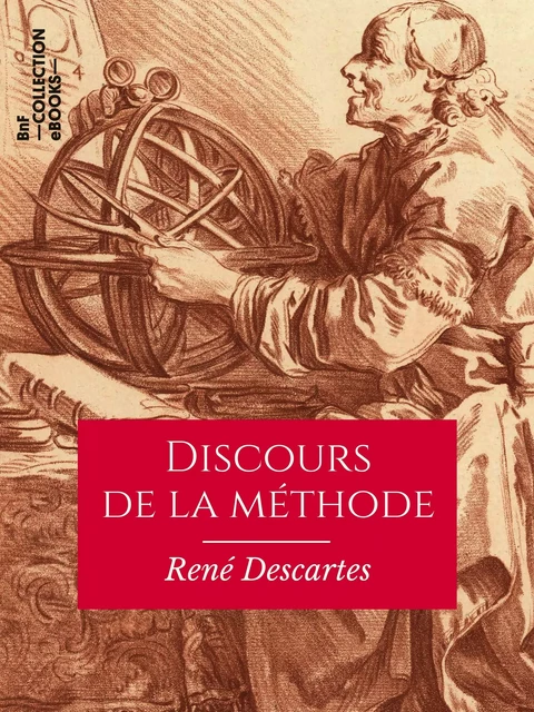 Discours de la méthode - René Descartes - BnF collection ebooks