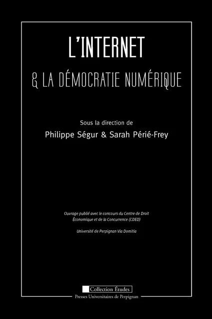 L'Internet et la démocratie numérique -  - Presses universitaires de Perpignan