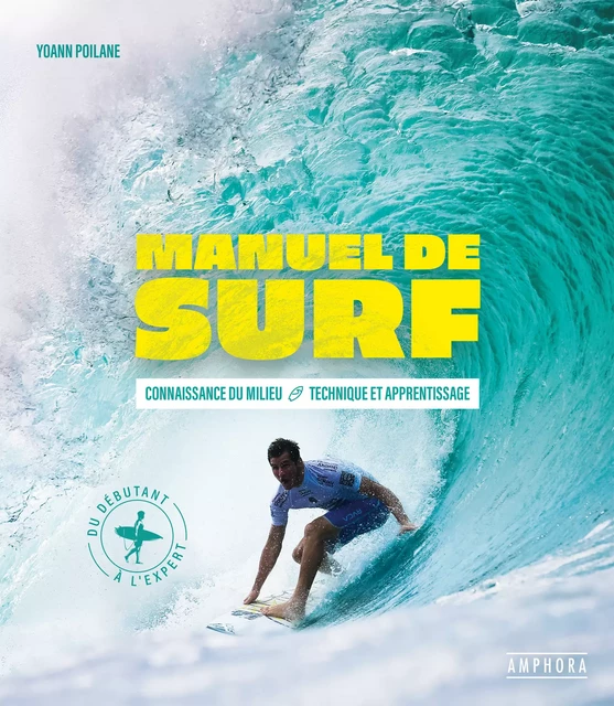 Manuel de surf - Yoann Poilane - Amphora