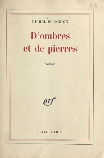 D'ombres et de pierres - Michel Planchon - FeniXX réédition numérique