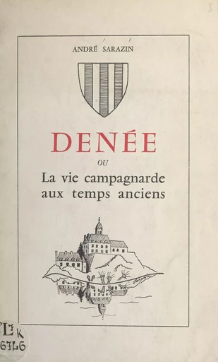 Denée - André Sarazin - FeniXX réédition numérique